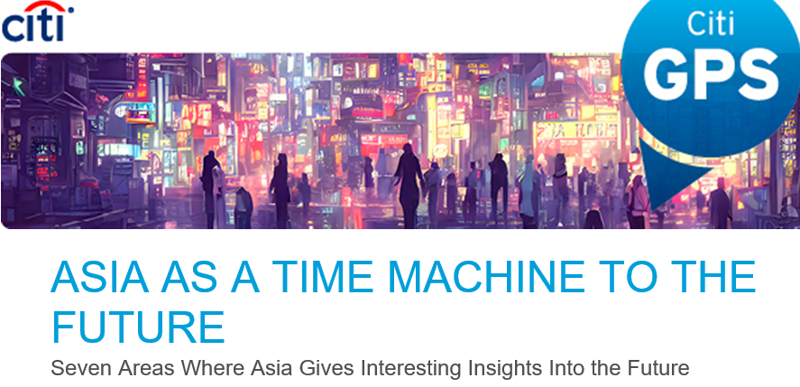 Citi: Châu Á như một cỗ máy thời gian cho tương lai