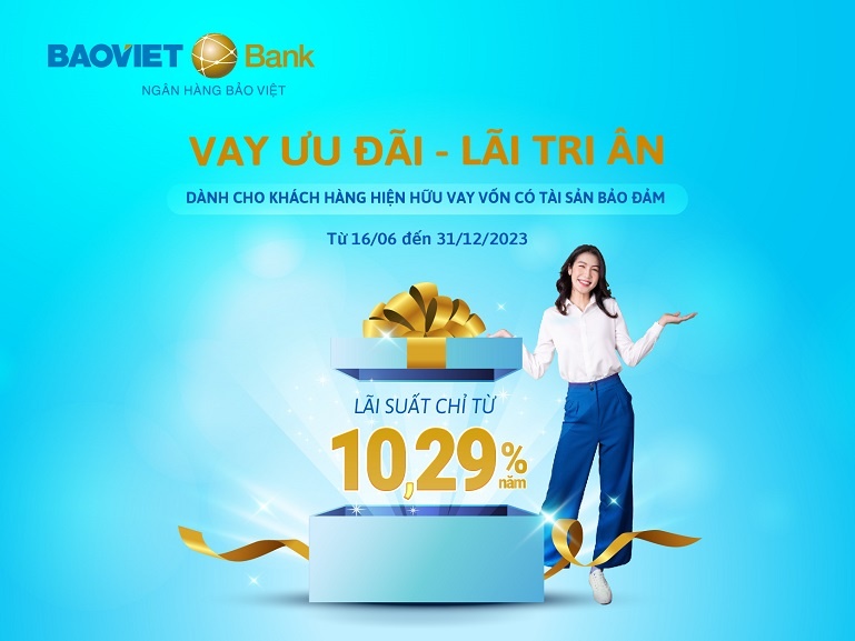 Thêm ưu đãi cho khách hàng hiện hữu vay vốn tại BAOVIET Bank Thêm ưu đãi cho khách hàng hiện hữu vay vốn tại BAOVIET Bank