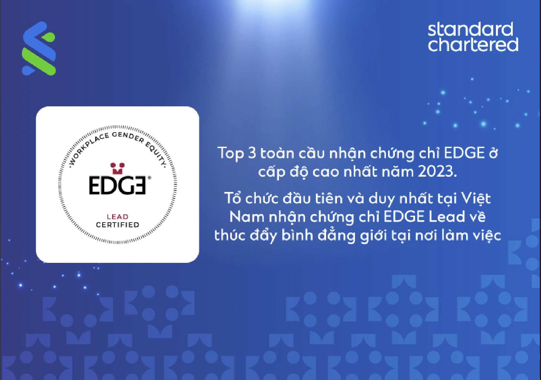 Standard Chartered là ngân hàng đầu tiên tại Việt Nam nhận chứng chỉ EDGE LEAD