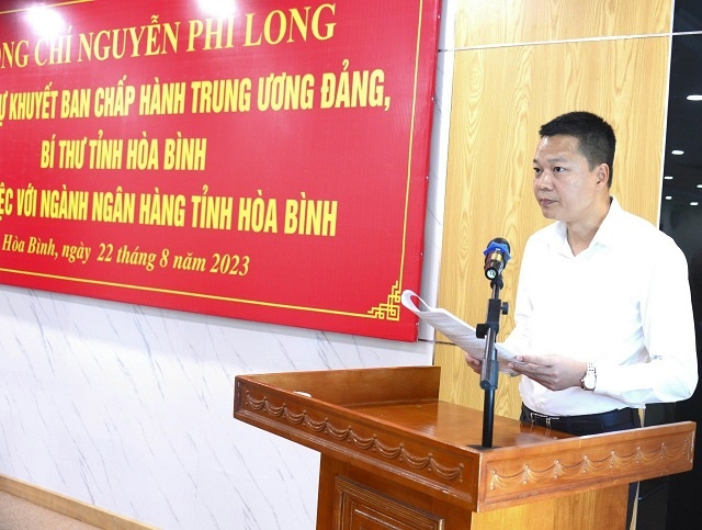 Bí thư Tỉnh ủy Hòa Bình làm việc với ngành Ngân hàng trên địa bàn