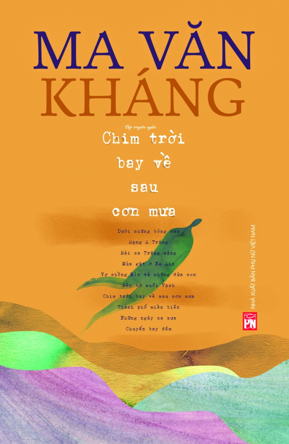Tập truyện ngắn mới nhất của nhà văn Ma Văn Kháng