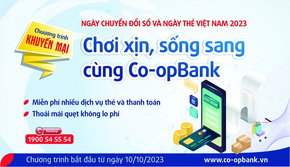 “Ngày chuyển đổi số và ngày Thẻ Việt Nam 2023”: Tận hưởng chuỗi khuyến mại cực “sốc” tại Co-opBank