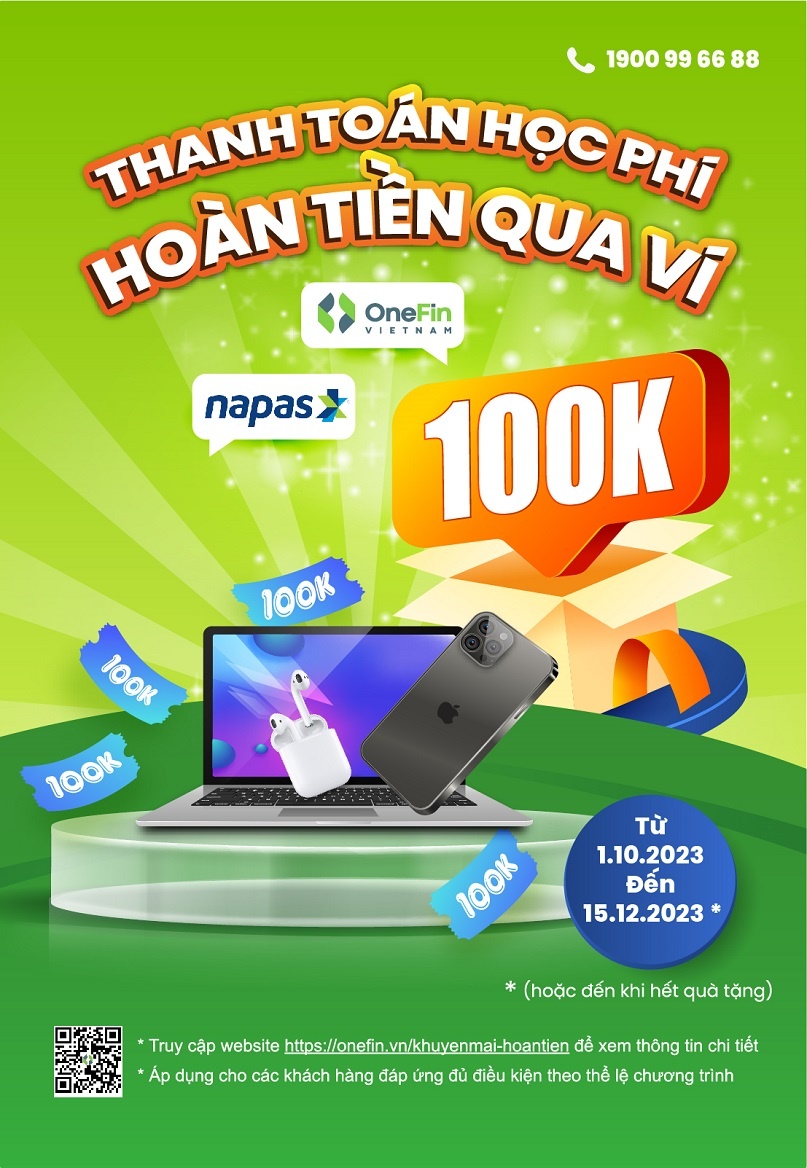 Nhận ngay 100.000 VND khi thanh toán học phí bằng thẻ NAPAS Nhận ngay 100.000 VND khi thanh toán học phí bằng thẻ NAPAS