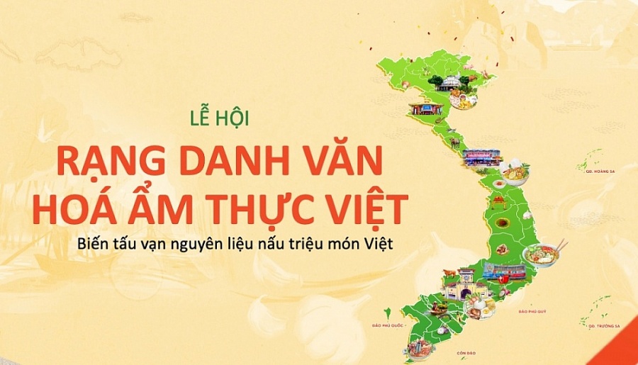 Lễ hội “Rạng danh văn hóa ẩm thực Việt”