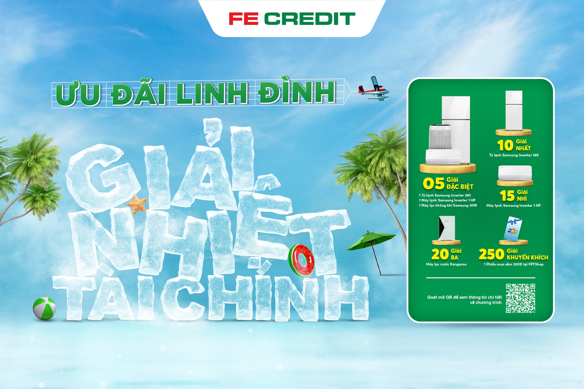 Ưu đãi linh đình - Giải nhiệt tài chính với FE CREDIT Ưu đãi linh đình - Giải nhiệt tài chính với FE CREDIT