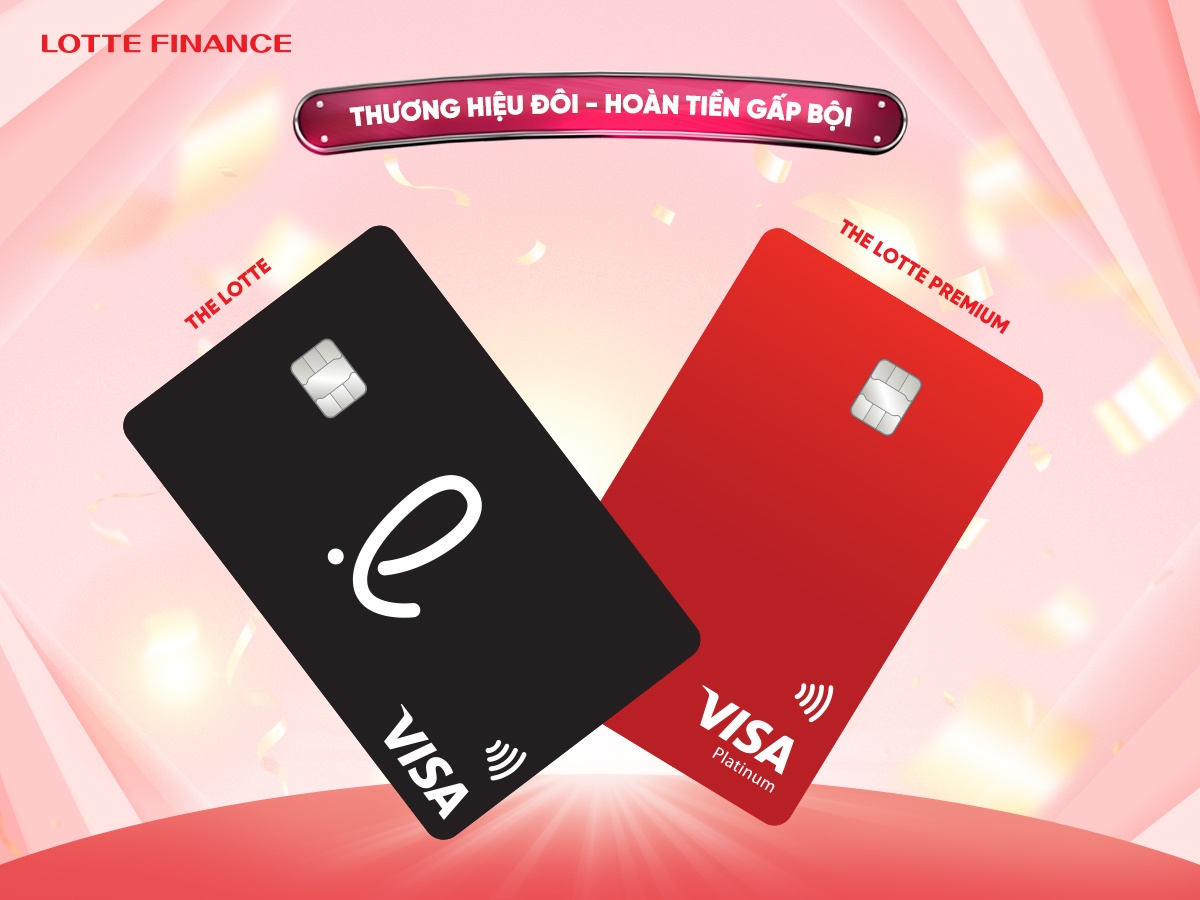 LOTTE Finance ra mắt bộ đôi thẻ tín dụng LOTTE Finance ra mắt bộ đôi thẻ tín dụng