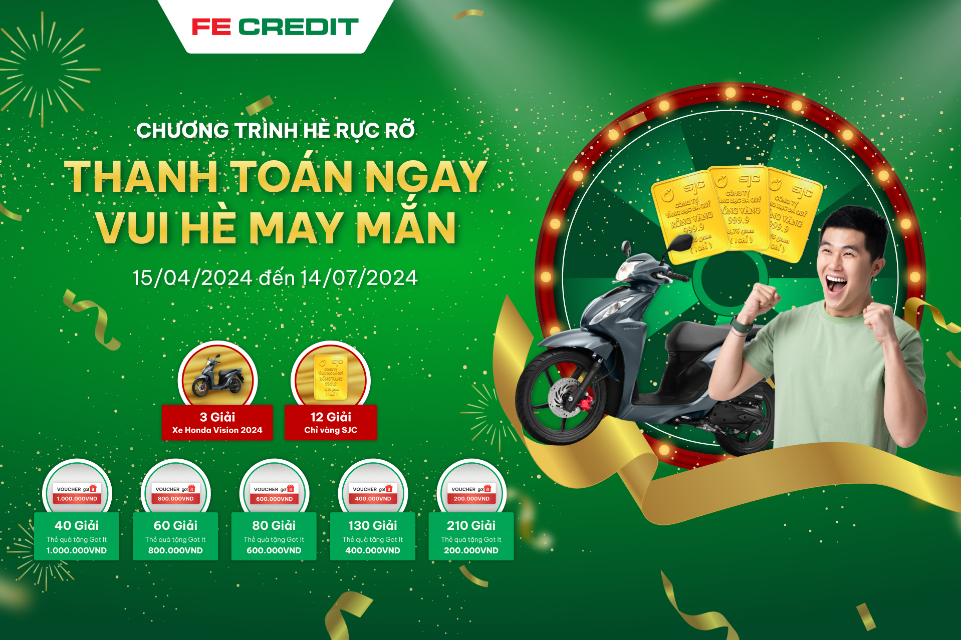 Chào hè rực rỡ cùng FE CREDIT: Cơ hội trúng xe máy, vàng SJC và hàng trăm voucher giá trị Chào hè rực rỡ cùng FE CREDIT: Cơ hội trúng xe máy, vàng SJC và hàng trăm voucher giá trị