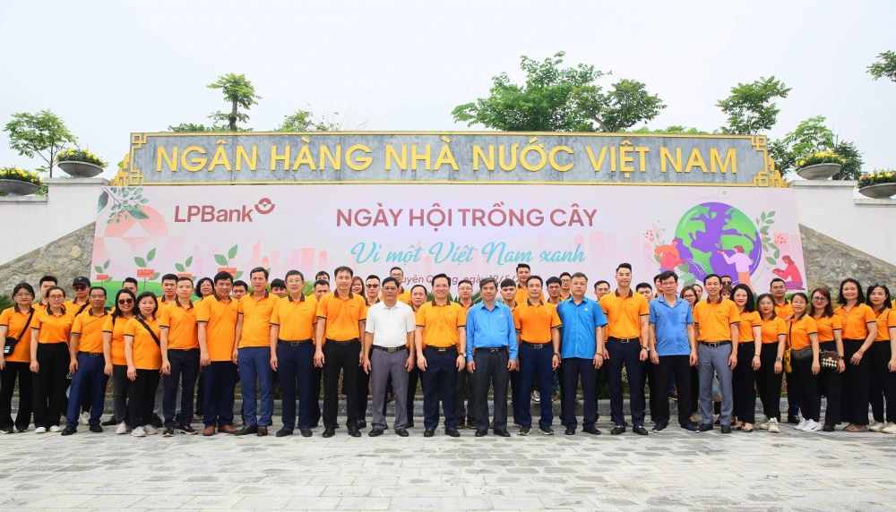 LPBank góp sức trồng 1 tỷ cây xanh, vì một Việt Nam xanh