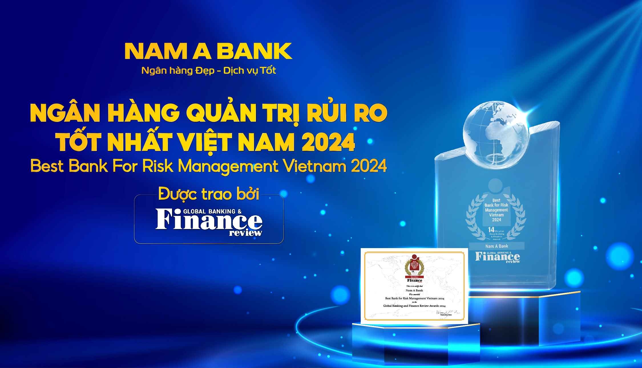 Nam A Bank được Global Banking and Finance Review vinh danh là Ngân Hàng Quản Trị Rủi Ro Tốt Nhất Việt Nam 2024. Nam A Bank được Global Banking and Finance Review vinh danh là Ngân Hàng Quản Trị Rủi Ro Tốt Nhất Việt Nam 2024.