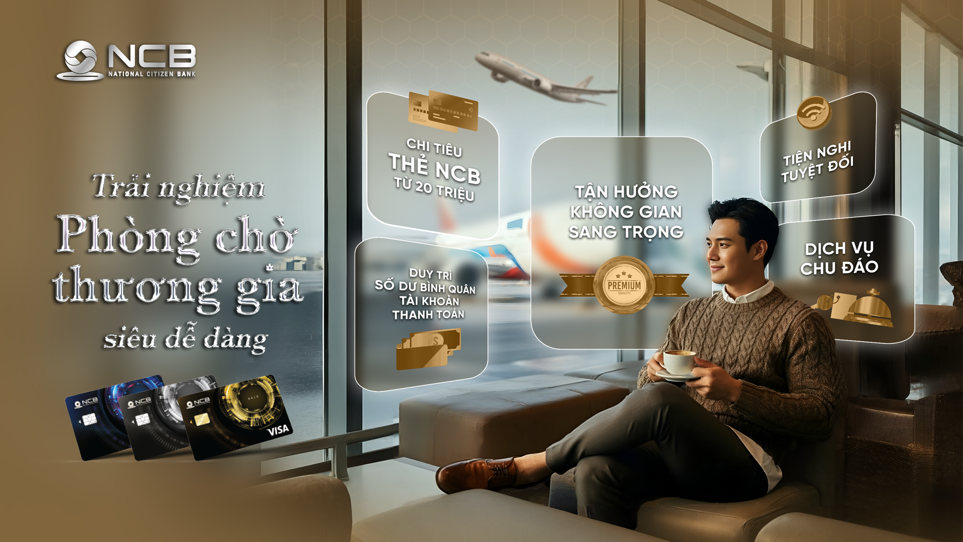 Chủ thẻ NCB Visa có cơ hội nhận được voucher sử dụng phòng chờ thương gia miễn phí