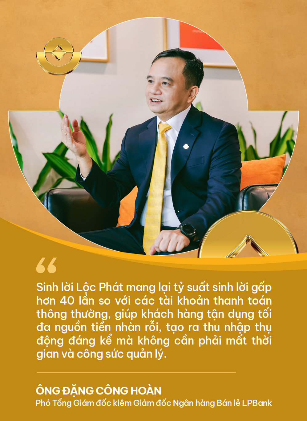 Câu chuyện Sinh Lời Lộc Phát: Tỷ suất lợi nhuận gấp hơn 40 lần so với tài khoản thông thường Câu chuyện Sinh Lời Lộc Phát: Tỷ suất lợi nhuận gấp hơn 40 lần so với tài khoản thông thường