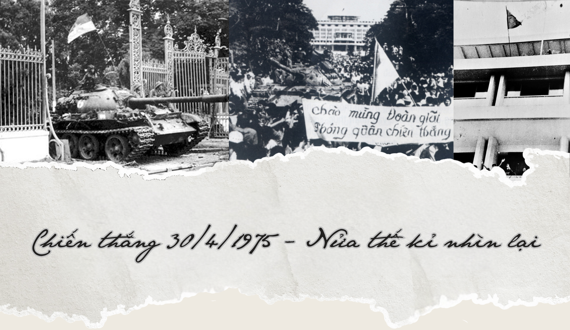 Chiến thắng 30/4/1975 - Nửa thế kỷ nhìn lại