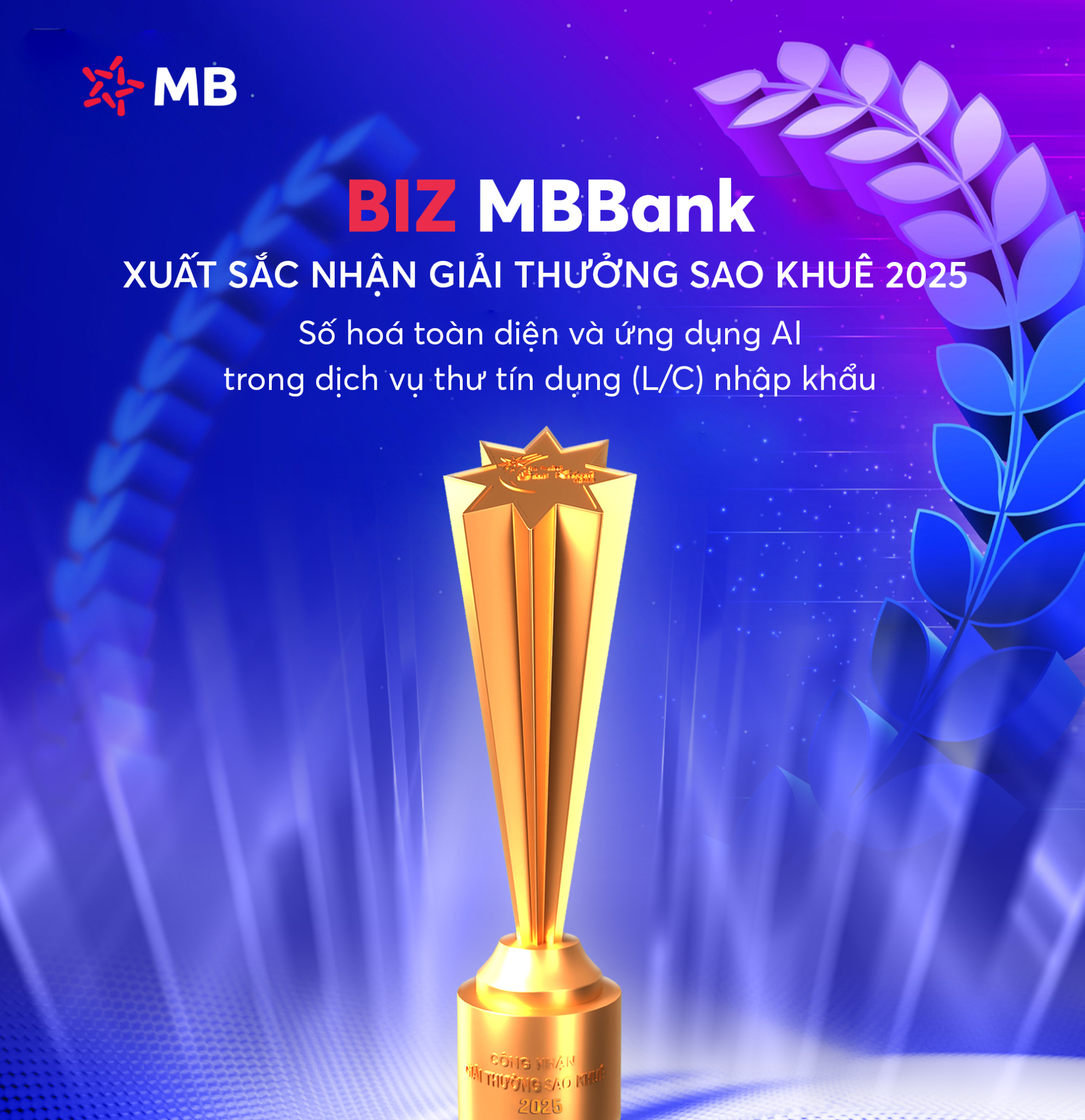 Giải pháp Giải pháp L/C online của BIZ MBBank được vinh danh tại Giải thưởng Sao Khuê 2025