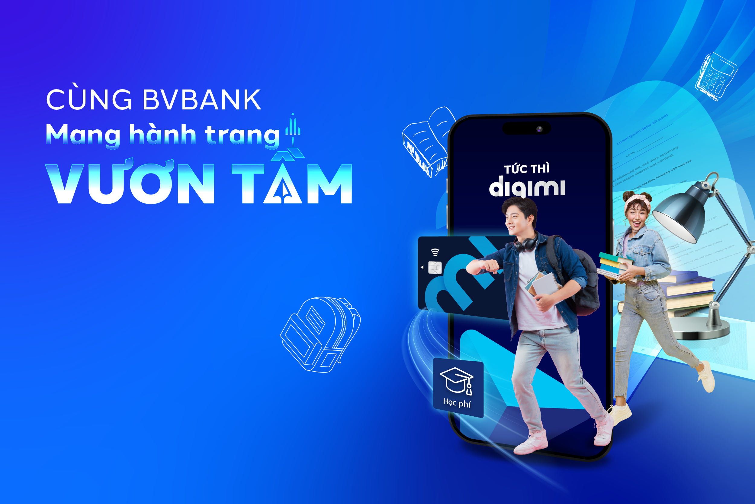 Khai giảng năm học mới, BVBank gửi nhiều ưu đãi từ các sản phẩm tài chính hỗ trợ học sinh - sinh viên Khai giảng năm học mới, BVBank gửi nhiều ưu đãi từ các sản phẩm tài chính hỗ trợ học sinh - sinh viên