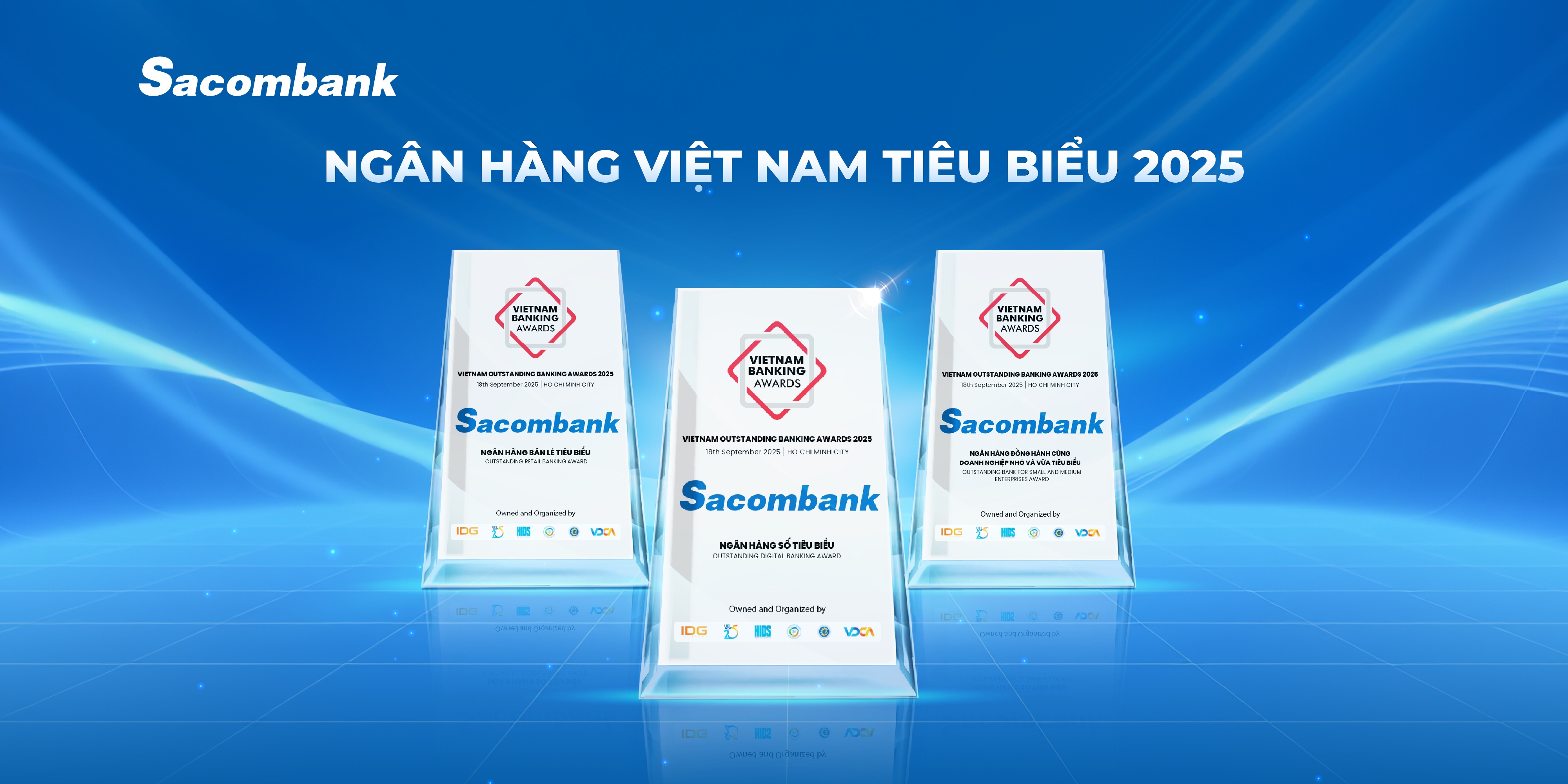 Sacombank vừa được trao 3 giải thưởng “Ngân hàng bán lẻ tiêu biểu”, “Ngân hàng số tiêu biểu” và “Ngân hàng đồng hành cùng doanh nghiệp nhỏ và vừa tiêu biểu” trong khuôn khổ Vietnam Outstanding Banking Awards 2025