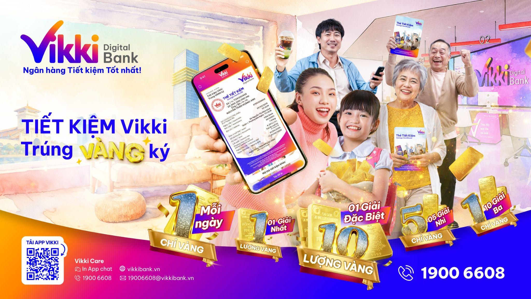 Vikki Bank khởi động chương trình “Tiết kiệm Vikki – Trúng vàng ký” với giải thưởng lên tới 1 ký vàng