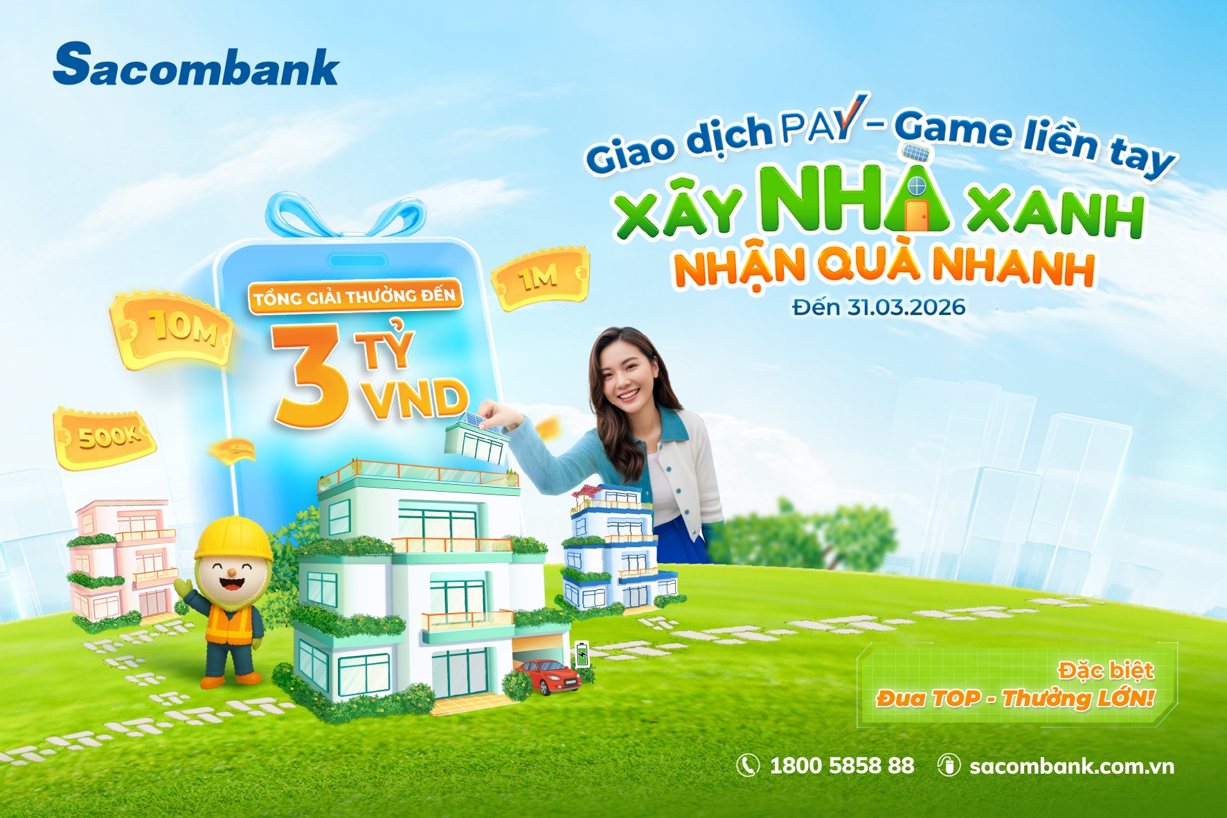 Cùng Sacombank Pay “xây nhà xanh - nhận quà nhanh” với tổng giá trị lên đến 3 tỷ đồng
