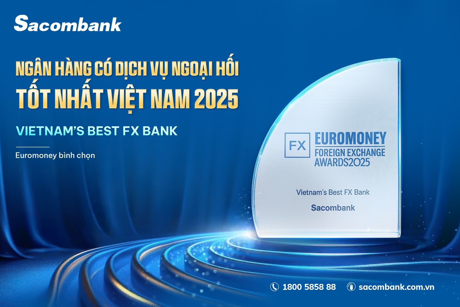 Sacombank liên tiếp được Euromoney vinh danh “Ngân hàng có dịch vụ ngoại hối tốt nhất Việt Nam”
