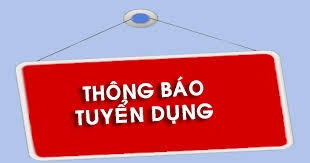 Quỹ tín dụng nhân dân Tân Sơn thông báo tuyển dụng lao động