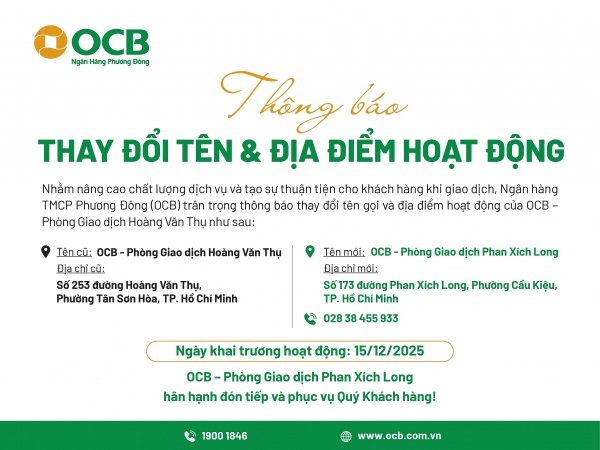 OCB thông báo thay đổi tên và địa điểm hoạt động Phòng Giao dịch Hoàng Văn Thụ (TP.HCM)