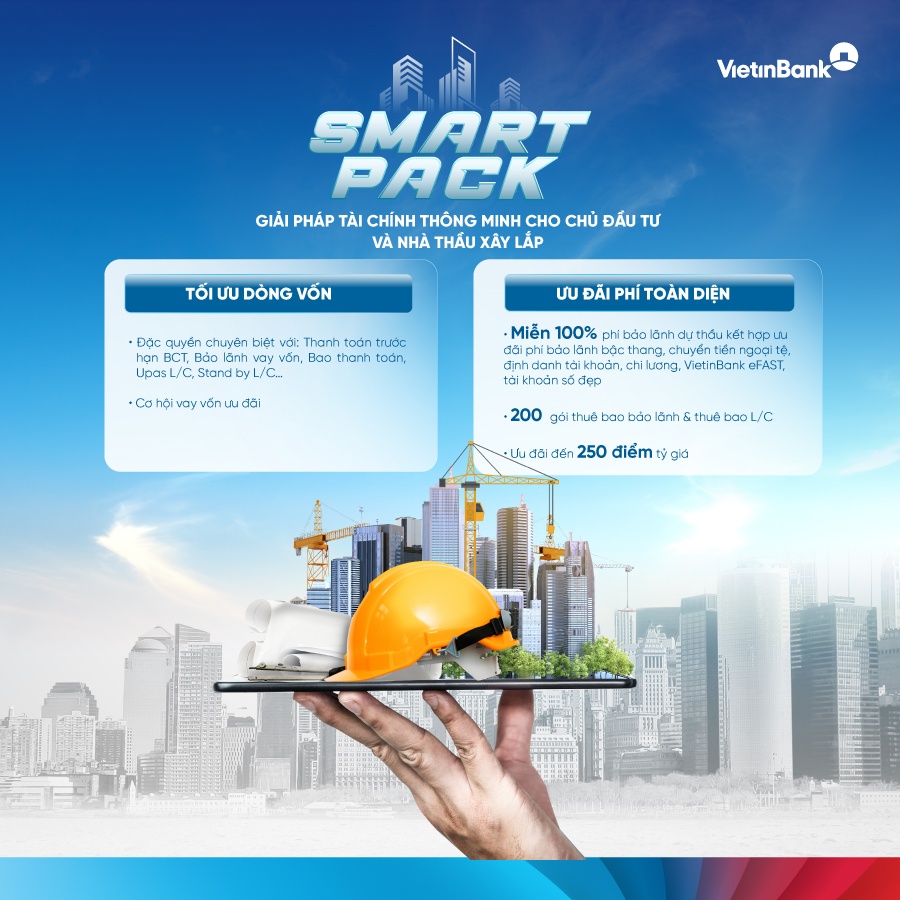 SMART PACK: Giải pháp tài chính toàn diện giúp chủ đầu tư và nhà thầu tăng tốc dự án