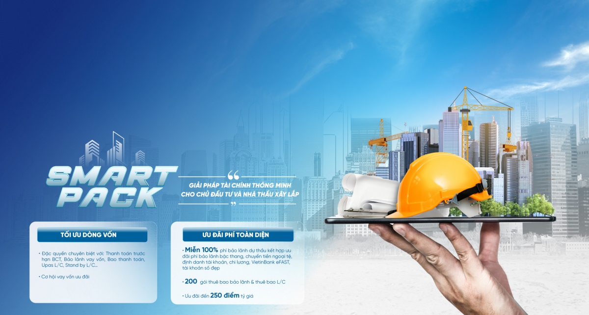 SMART PACK: Giải pháp tài chính toàn diện giúp chủ đầu tư và nhà thầu tăng tốc dự án