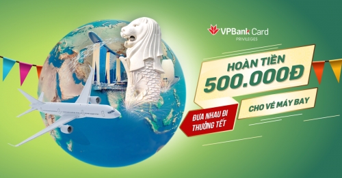 Tết đến, nhận siêu ưu đãi từ thẻ tín dụng VPBank