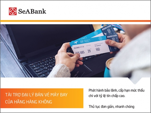 SeABank sẽ cấp hạn mức thấu chi cho các đại lý vé máy bay