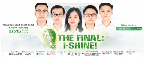 Đêm chung kết cuộc thi I-INVEST! 2019: Hứa hẹn nhiều hấp dẫn
