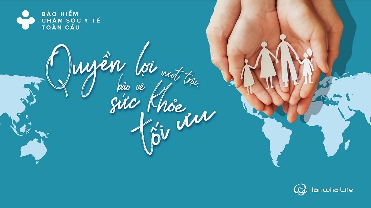 Hanwha Life Việt Nam chính thức ra mắt “Bảo hiểm chăm sóc y tế toàn cầu” hanwha life viet nam chinh thuc ra mat bao hiem cham soc y te toan cau