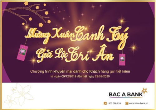 BAC A BANK gửi lộc tri ân khách hàng gửi tiền BAC A BANK gửi lộc tri ân khách hàng gửi tiền