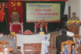 NHNN chi nhánh tỉnh Gia Lai triển khai nhiệm vụ năm 2022