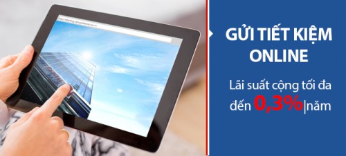 Viet Capital Bank ưu đãi khách gửi tiết kiệm online