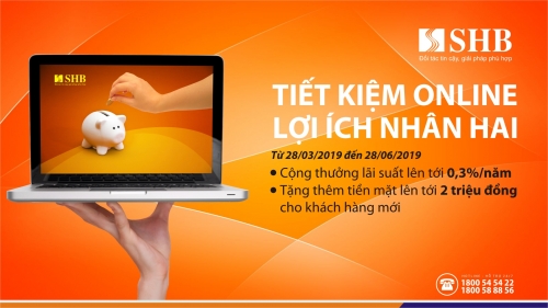 “Tiết kiệm Online - Lợi ích nhân hai”
