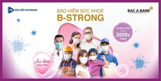 BAC A BANK và VBI ra mắt sản phẩm bảo hiểm sức khoẻ B-Strong