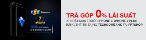 Trả góp 0% lãi suất khi mua iPhone 7/iPhone 7Plus với thẻ tín dụng Techcombank