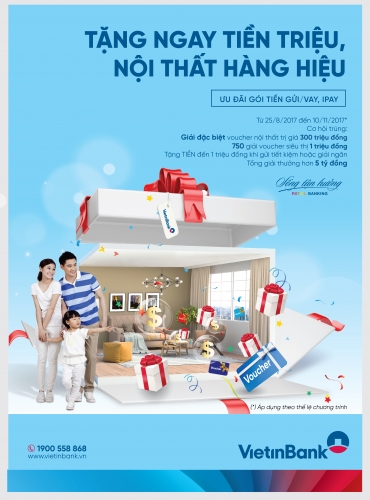 Tặng Voucher mua sắm nội thất đến 300 triệu đồng khi giao dịch tại VietinBank