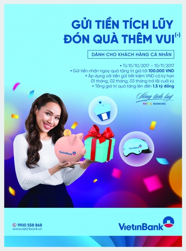 Nhận quà khi gửi tiền tiết kiệm tại VietinBank