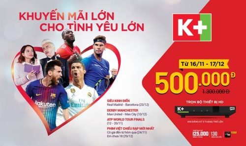 K+ công bố chương trình khuyến mãi lớn cuối năm