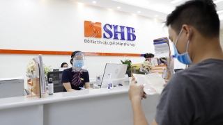 SHB - Một trong những ngân hàng tư nhân giảm lãi nhiều nhất hỗ trợ khách hàng