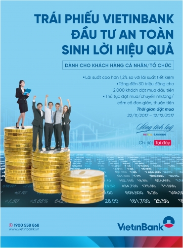 Trái phiếu VietinBank phát hành đợt 2: Đầu tư an toàn, sinh lời hiệu quả