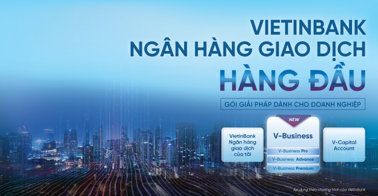 vietinbank gia tang uu dai goi tai khoan doanh nghiep