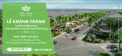 Trải nghiệm dự án An Phú Shop-villa của Tập đoàn Nam Cường