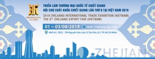106 doanh nghiệp tham dự Triển lãm Thương mại quốc tế Chiết Giang 2019 tại Việt Nam