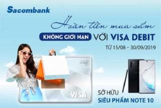 Thanh toán qua Sacombank Visa được hoàn tiền không giới hạn, có cơ hội nhận galaxy note 10