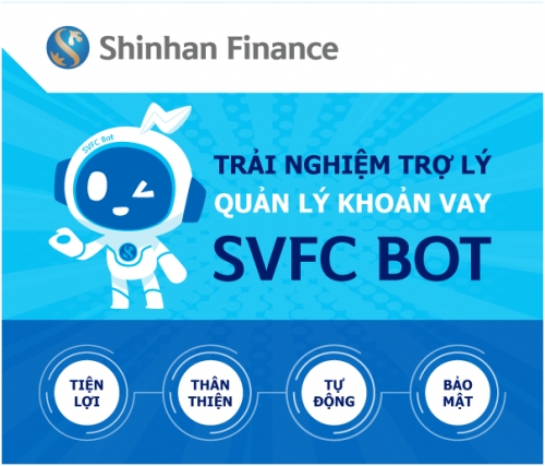 Quản lý khoản vay tiêu dùng qua ứng dụng SVFC Bot Quản lý khoản vay tiêu dùng qua ứng dụng SVFC Bot