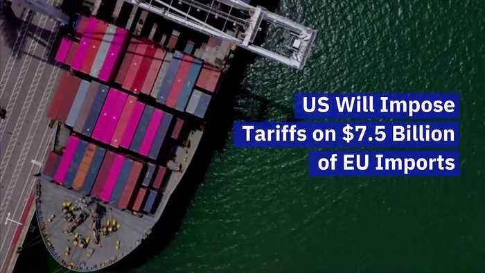 Mỹ đánh thuế lên 7,5 tỷ USD hàng hóa từ EU: Khởi đầu là rượu, phô mai sẽ chịu thuế 25%