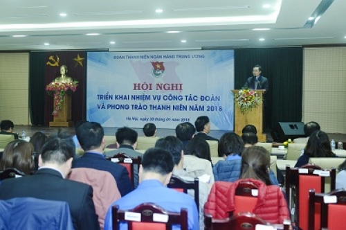 Đoàn Thanh niên NHTW triển khai nhiệm vụ 2018: Xung kích, sáng tạo