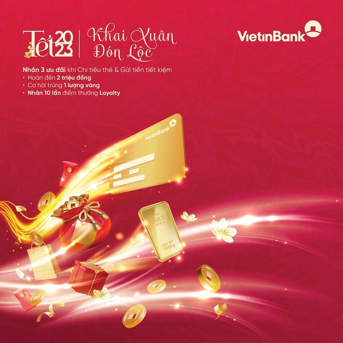 Rinh lộc đầu năm cùng vô vàn đặc quyền tại VietinBank rinh loc dau nam cung vo van dac quyen uu tien khi gui tiet kiem tai vietinbank
