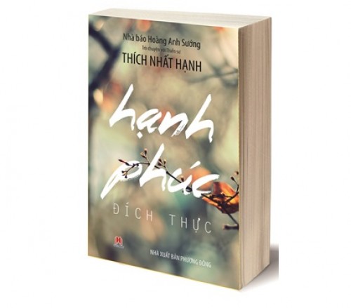Ra mắt sách “Trò chuyện với thiền sư Thích Nhất Hạnh về Hạnh phúc đích thực